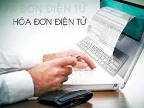 LỢI ÍCH  CỦA HÓA  ĐƠN ĐIỆN TỬ 